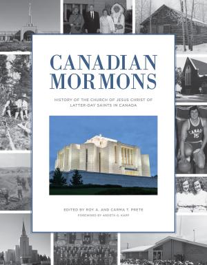 Cover of the book Canadian Mormons: A History of The Church of Jesus Christ of Latter-day Saints in Canada by Gerald N. Lund