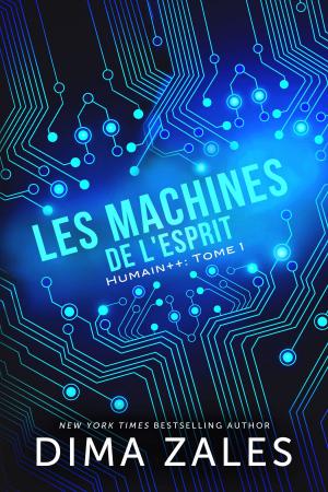 Cover of the book Les Machines de l'esprit by Anna Zaires, Hettie Ivers