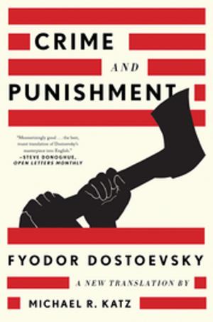 Cover of the book Crime and Punishment: A New Translation by Monica Hesse
