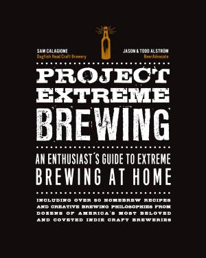 Cover of the book Project Extreme Brewing by Rebecca Rapoport, J.A. Yoder