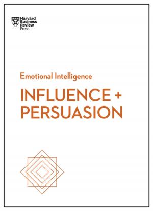 Book cover of Influence and Persuasion (HBR Emotional Intelligence Series)