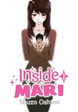 Book cover of Inside Mari, Volume 1