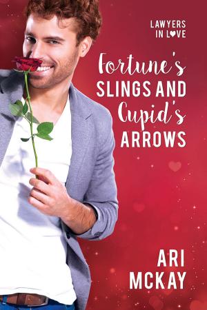 Cover of the book Fortune’s Slings and Cupid’s Arrows by Tom Omidi