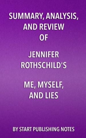 Cover of Summary, Analysis, and Review of Jennifer Rothschild's Me, Myself, and Lies
