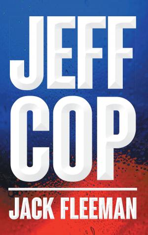 Cover of the book JEFF COP by Danielle Ratliff