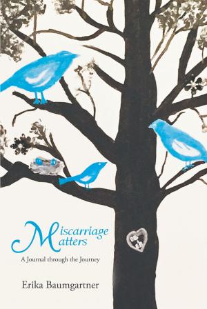 Cover of the book Miscarriage Matters by Dr. Larry E. Adams