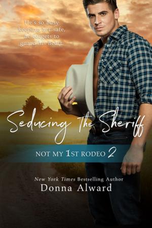 Cover of the book Seducing the Sheriff by Katheryn Lane