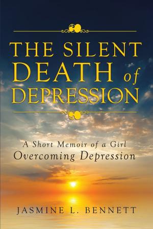 Cover of the book The Silent Death of Depression by Sheila Donnelly