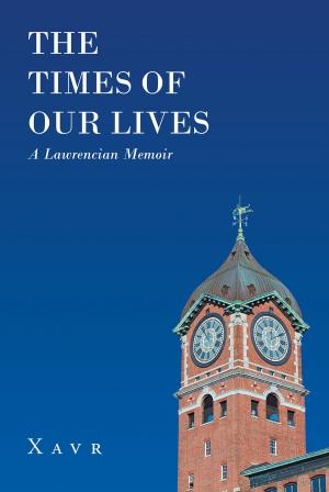 bigCover of the book The Times of Our Lives (A Lawrencian Memoir) by 