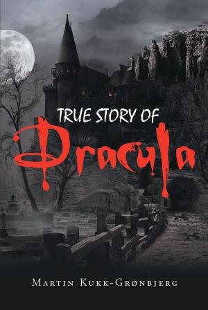Cover of the book True Story of Dracula by JL Titus