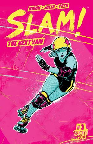 Cover of the book SLAM! The Next Jam #3 by Joshua Williamson, Dennis Culver