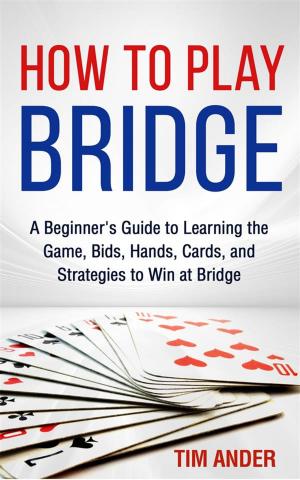 Cover of the book How to Play Bridge by Chad Bomberger