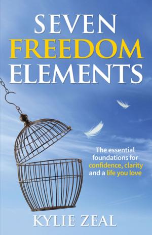 Cover of the book Seven Freedom Elements by Meryl Runion