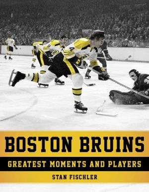 Cover of the book Boston Bruins by Steve Buckner