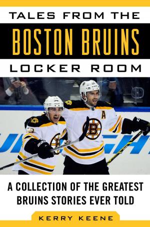 Cover of the book Tales from the Boston Bruins Locker Room by Tom Browning, Dann Stupp