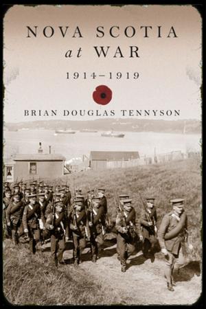 Cover of the book Nova Scotia at War, 1914-1919 by Frankie MacDonald, Sarah Sawler