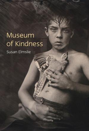 Cover of the book Museum of Kindness by Peggy Dragisic