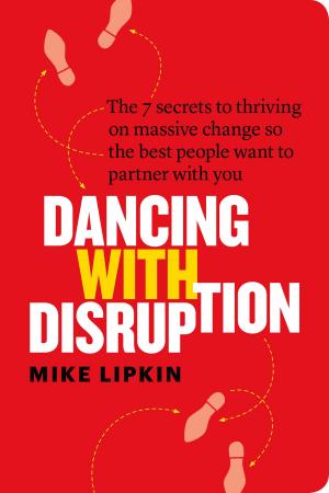 Book cover of Dancing with Disruption