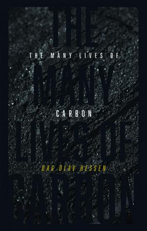 Cover of the book The Many Lives of Carbon by Lars Svendsen
