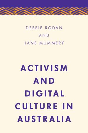 Cover of the book Activism and Digital Culture in Australia by Tamara Tagliacozzo