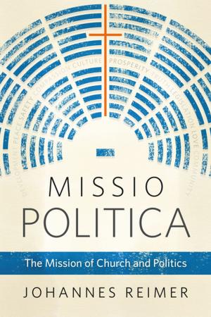 Cover of the book Missio Politica by Rupen Das