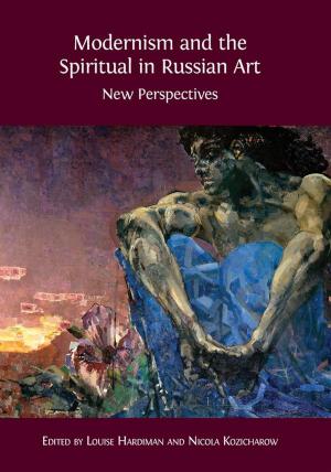 Cover of the book Modernism and the Spiritual in Russian Art by Caroline Warman (Editor), Caroline Warman et al.  (Translator)