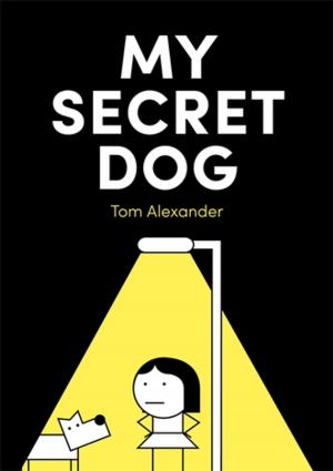 Cover of the book My Secret Dog by Martin L. Kutscher, Natalie Rosin