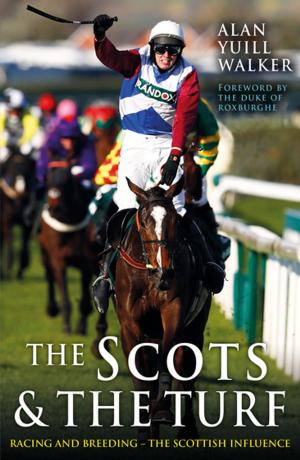 Cover of the book The Scots & The Turf by Cormac O'Keeffe