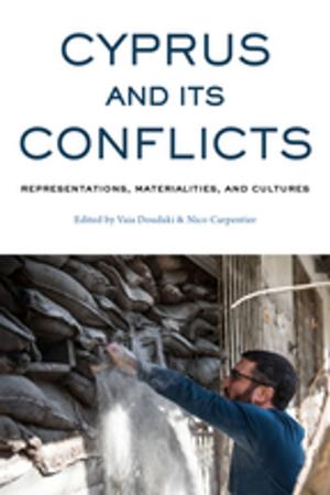 Cover of the book Cyprus and its Conflicts by Noel B. Salazar