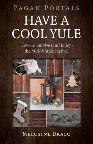 Book cover of Pagan Portals - Have a Cool Yule