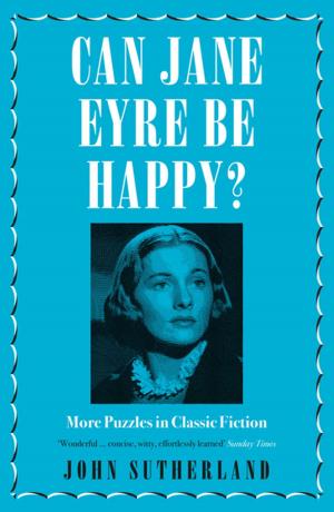 Cover of the book Can Jane Eyre Be Happy? by John Sutherland, Stephen Fender
