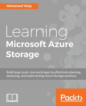 Cover of the book Learning Microsoft Azure Storage by Shilpi Saxena