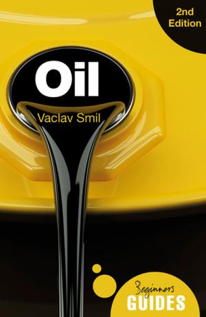 bigCover of the book Oil - A Beginner's Guide 2nd edition by 
