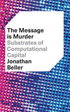 Cover of the book The Message is Murder by Robin Hahnel