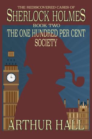 Cover of the book The One Hundred per Cent Society by 阿嘉莎．克莉絲蒂 (Agatha Christie)
