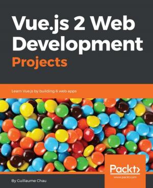 Cover of the book Vue.js 2 Web Development Projects by Jordan Hudgens