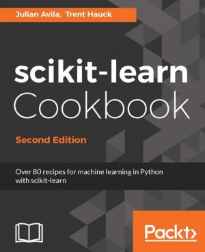 Cover of the book scikit-learn Cookbook - Second Edition by Giuseppe Bonaccorso, Armando Fandango, Rajalingappaa Shanmugamani