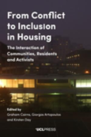 Cover of the book From Conflict to Inclusion in Housing by Kate Cameron-Daum, Professor Christopher Tilley, Professor of Anthropology & Archaeology, UCL