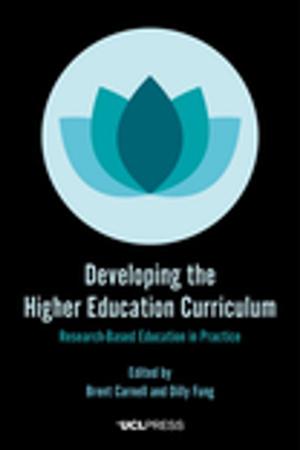 Cover of the book Developing the Higher Education Curriculum by Jeremy Bentham, Professor J.H. Burns