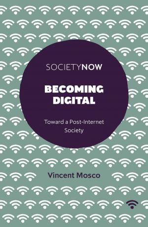 Cover of the book Becoming Digital by Professor Markus Venzin, Assistant Professor Matteo Vizzaccaro, Fabrizio Rutschmann