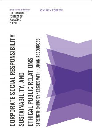 Cover of the book Corporate Social Responsibility, Sustainability, and Ethical Public Relations by Dr Marian Thunnissen, Dr Eva Gallardo-Gallardo