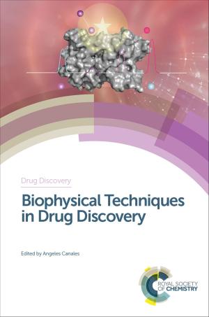Cover of the book Biophysical Techniques in Drug Discovery by Roman Jerala, Franca Fraternali, Luc Brunsveld, Arnout Voet, Maxim Ryadnov, Patricia Dankers