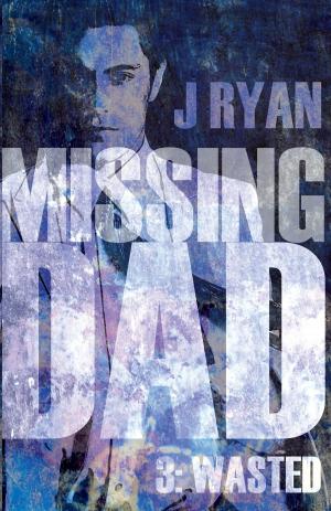 Cover of the book Missing Dad 3 by Jonathan Dodds