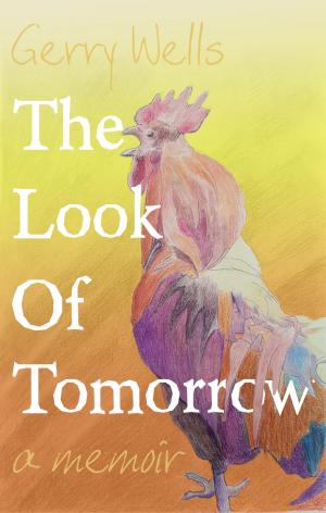 Cover of the book The Look Of Tomorrow by Peter Breakspear