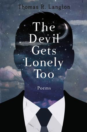 bigCover of the book The Devil Gets Lonely Too by 