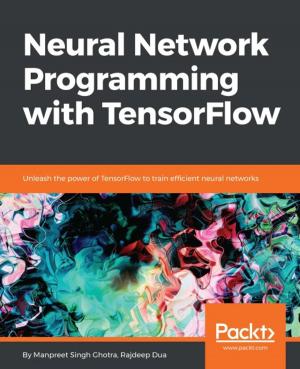 Cover of the book Neural Network Programming with Tensorflow by Hersey Cartwright