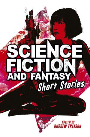 bigCover of the book Science Fiction & Fantasy Short Stories by 