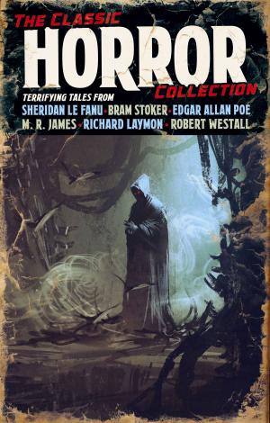 Cover of the book The Classic Horror Collection by Al Cimino