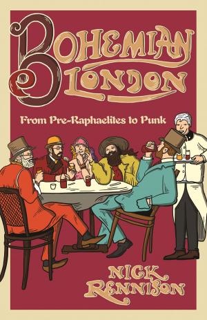 Cover of the book Bohemian London by Peter Murphy