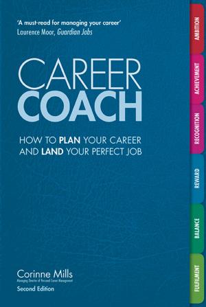Cover of the book Career Coach by Karen Bali, Sally Child, SRN, HV, Dip. ION, MBANT, Fellow ION